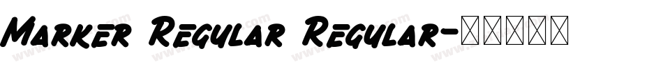 Marker Regular Regular字体转换